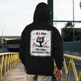 Cat It's Fine I'm Fine Everything Is Fine Teacher Life Men's Hoodie Back Print, funny design Cat It's Fine I'm Fine Everything Is Fine Teacher Life Men's Hoodie Back Print, funny design