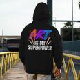 Cool Art For Men Women Art Teacher Artist Painter Superpower Men's Hoodie Back Print, funny design Cool Art For Men Women Art Teacher Artist Painter Superpower Men's Hoodie Back Print, funny design