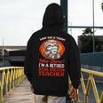 What Day Is Today Retired Special Education Teacher Men's Hoodie Back Print, funny design What Day Is Today Retired Special Education Teacher Men's Hoodie Back Print, funny design