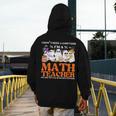 I Don't Need A Costume I'm A Math Teacher Halloween Women Men's Hoodie Back Print, funny design