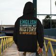 English Is Important But History Is Importanter Teacher Men's Hoodie Back Print, History Teacher Gifts, English Teacher Gifts, funny design English Is Important But History Is Importanter Teacher Men's Hoodie Back Print, History Teacher Gifts, English Teacher Gifts, funny design