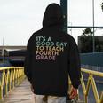 It's A Good Day To Teach Fourth Grade 4th Grade Teacher Men's Hoodie Back Print, 4th Grade Teacher Gifts, funny design It's A Good Day To Teach Fourth Grade 4th Grade Teacher Men's Hoodie Back Print, 4th Grade Teacher Gifts, funny design