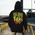 No Taki When Teacher Taki Education Classroom Teacher Men's Hoodie Back Print, funny design No Taki When Teacher Taki Education Classroom Teacher Men's Hoodie Back Print, funny design