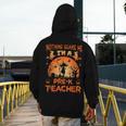 Nothing Scare Me I'm a Pre-k Teacher Matching Halloween For Men Women Men's Hoodie Back Print, funny design Nothing Scare Me I'm a Pre-k Teacher Matching Halloween For Men Women Men's Hoodie Back Print, funny design
