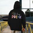 Oh Hey Pre K Student Teacher Happy First Day Back To School Men's Hoodie Back Print, funny design Oh Hey Pre K Student Teacher Happy First Day Back To School Men's Hoodie Back Print, funny design