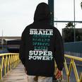 I Read Braille Tell Me Your Superpower Braille Teacher For Men Women Men's Hoodie Back Print, funny design I Read Braille Tell Me Your Superpower Braille Teacher For Men Women Men's Hoodie Back Print, funny design
