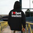 Retro I Love Hot Teachers Vintage I Heart Hot Teacher Men Women Girls Kids Men's Hoodie Back Print, funny design