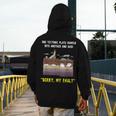 Sorry My Fault Earthquake Tectonic Plate Science Teacher Pun Men's Hoodie Back Print, Science Teacher Gifts, funny design Sorry My Fault Earthquake Tectonic Plate Science Teacher Pun Men's Hoodie Back Print, Science Teacher Gifts, funny design