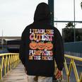 I Teach The Cutest Pumpkins Halloween Fall Teacher Women Men's Hoodie Back Print, funny design I Teach The Cutest Pumpkins Halloween Fall Teacher Women Men's Hoodie Back Print, funny design