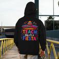 Teach Like It'S A Fiesta Teachers Sombrero Cinco De Mayo Men's Hoodie Back Print, funny design Teach Like It'S A Fiesta Teachers Sombrero Cinco De Mayo Men's Hoodie Back Print, funny design