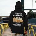 I Teach Young People About Dead People History Teachers Men's Hoodie Back Print, History Teacher Gifts, funny design