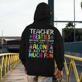 Teacher Besties Because Going Crazy Alone Is Not Fun Men's Hoodie Back Print, funny design