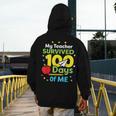 My Teacher Survived 100 Days Of Me Men's Hoodie Back Print, funny design My Teacher Survived 100 Days Of Me Men's Hoodie Back Print, funny design