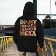 In My Thankful Teacher Era Cute Groovy Thanksgiving Teacher Men's Hoodie Back Print, Groovy Teacher Gifts, funny design In My Thankful Teacher Era Cute Groovy Thanksgiving Teacher Men's Hoodie Back Print, Groovy Teacher Gifts, funny design