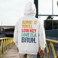 Admit It You Low Key Love ELA Bruh First Day School Teacher Men's Hoodie Back Print, funny design Admit It You Low Key Love ELA Bruh First Day School Teacher Men's Hoodie Back Print, funny design