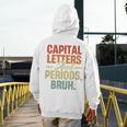 Capital Letters And Periods Bruh Teacher Grammar Kids Men's Hoodie Back Print, funny design Capital Letters And Periods Bruh Teacher Grammar Kids Men's Hoodie Back Print, funny design