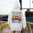 Dear Teacher I Talk To Everyone So Moving My Seat Won’t Help Men's Hoodie Back Print, funny design Dear Teacher I Talk To Everyone So Moving My Seat Won’t Help Men's Hoodie Back Print, funny design