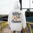 Just a Teacher Who Loves Chickens Chicken Farm Animal Lover Men's Hoodie Back Print, funny design