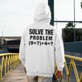 Solve The Problem 9×74 Math Teacher Men's Hoodie Back Print, funny design Solve The Problem 9×74 Math Teacher Men's Hoodie Back Print, funny design
