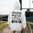 Teacher Off Duty Promoted To Stay At Home Dog Mom Tshirt Men Women Men's Hoodie Back Print, Couple Gifts, funny design