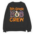5th Grade Boo Crew Teacher Fifth Grade Halloween Unisex Sweatshirt, trending gift 5th Grade Boo Crew Teacher Fifth Grade Halloween Unisex Sweatshirt, trending gift