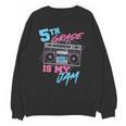 5th Grade Is My Jam Vintage 80s Boombox Teacher Student Unisex Sweatshirt, trending gift 5th Grade Is My Jam Vintage 80s Boombox Teacher Student Unisex Sweatshirt, trending gift