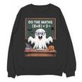 67 Teacher Halloween Ghost Six Seven Meme Do The Maths Unisex Sweatshirt, trending gift 67 Teacher Halloween Ghost Six Seven Meme Do The Maths Unisex Sweatshirt, trending gift