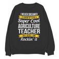 Agriculture Teacher Appreciation AG Teacher Unisex Sweatshirt, trending gift Agriculture Teacher Appreciation AG Teacher Unisex Sweatshirt, trending gift