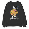 Art Is My Superpower Drawing Art Teacher Artists Unisex Sweatshirt, trending gift
