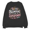 Being Bilingual Is A Superpower ESL Teacher School Unisex Sweatshirt, Esl Teacher Gifts, trending gift Being Bilingual Is A Superpower ESL Teacher School Unisex Sweatshirt, Esl Teacher Gifts, trending gift