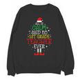 All Is Calm Said No 1st Grade Teacher Ever Christmas Teacher Unisex Sweatshirt, trending gift