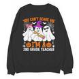 You Can't Scare Me I'm A 2nd Grade Teacher Halloween Unisex Sweatshirt, 2nd Grade Teacher Gifts, trending gift You Can't Scare Me I'm A 2nd Grade Teacher Halloween Unisex Sweatshirt, 2nd Grade Teacher Gifts, trending gift