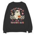 You Can't Scare Me I'm A School Teacher's Aide Halloween Unisex Sweatshirt, trending gift