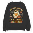 You Can't Scare Me I'm A School Teachers Assistant Halloween Unisex Sweatshirt, trending gift You Can't Scare Me I'm A School Teachers Assistant Halloween Unisex Sweatshirt, trending gift