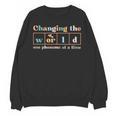 Changing The World Science Of Reading Women Men -Adults Dyslexia Teacher Unisex Sweatshirt, Science Teacher Gifts, trending gift Changing The World Science Of Reading Women Men -Adults Dyslexia Teacher Unisex Sweatshirt, Science Teacher Gifts, trending gift