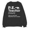Cool PE Teacher Art For Men Women Physical Education Teacher Unisex Sweatshirt, Pe Teacher Gifts, trending gift Cool PE Teacher Art For Men Women Physical Education Teacher Unisex Sweatshirt, Pe Teacher Gifts, trending gift