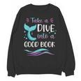 Cute Mermaid Librarian Teacher Dive Into A Good Book Reading Unisex Sweatshirt, trending gift