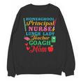 Cute Principal Nurse Lunch Lady Teacher Coach Homeschool Mom Unisex Sweatshirt, trending gift Cute Principal Nurse Lunch Lady Teacher Coach Homeschool Mom Unisex Sweatshirt, trending gift