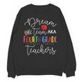 Dream Team Fourth Grade Teachers Back To School 4th Grade Unisex Sweatshirt, trending gift Dream Team Fourth Grade Teachers Back To School 4th Grade Unisex Sweatshirt, trending gift