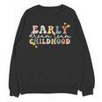 Early Childhood Dream Team Daycare Teacher Toddler Teacher Unisex Sweatshirt, trending gift Early Childhood Dream Team Daycare Teacher Toddler Teacher Unisex Sweatshirt, trending gift