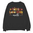 Fall Teacher Fall In Love With Math Math Thanksgiving Unisex Sweatshirt, trending gift Fall Teacher Fall In Love With Math Math Thanksgiving Unisex Sweatshirt, trending gift