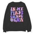 In My First Grade Era 1st Grade Girls Teacher Back To School Unisex Sweatshirt, First Grade Teacher Gifts, trending gift