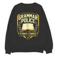 Grammar Police To Serve And Correct English Teacher Unisex Sweatshirt, English Teacher Gifts, trending gift Grammar Police To Serve And Correct English Teacher Unisex Sweatshirt, English Teacher Gifts, trending gift