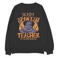 Halloween Scary Spanish Teacher No Costume Required For Men Women Unisex Sweatshirt, trending gift