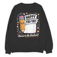 Happy Fri-Yay Teacher Fry Yay Friday Weekend Unisex Sweatshirt, trending gift