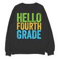 Hello Fourth Grade Shirt 4th Grade Boy Girl Student Teacher Unisex Sweatshirt, 4th Grade Teacher Gifts, trending gift Hello Fourth Grade Shirt 4th Grade Boy Girl Student Teacher Unisex Sweatshirt, 4th Grade Teacher Gifts, trending gift