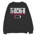 Humor Teacher Empty Battery Power Men Women Unisex Sweatshirt, trending gift