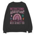 Instructional Assistant Because Teacher Need Hero Learning Unisex Sweatshirt, trending gift Instructional Assistant Because Teacher Need Hero Learning Unisex Sweatshirt, trending gift
