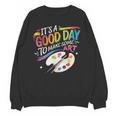 It's A Good Day To Make Some Art Artist Drawing Teacher Unisex Sweatshirt, trending gift It's A Good Day To Make Some Art Artist Drawing Teacher Unisex Sweatshirt, trending gift