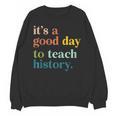 It's A Good Day To Teach History Teacher Men Women Unisex Sweatshirt, History Teacher Gifts, trending gift It's A Good Day To Teach History Teacher Men Women Unisex Sweatshirt, History Teacher Gifts, trending gift